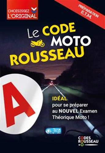 Le code moto Rousseau : préparation ETM