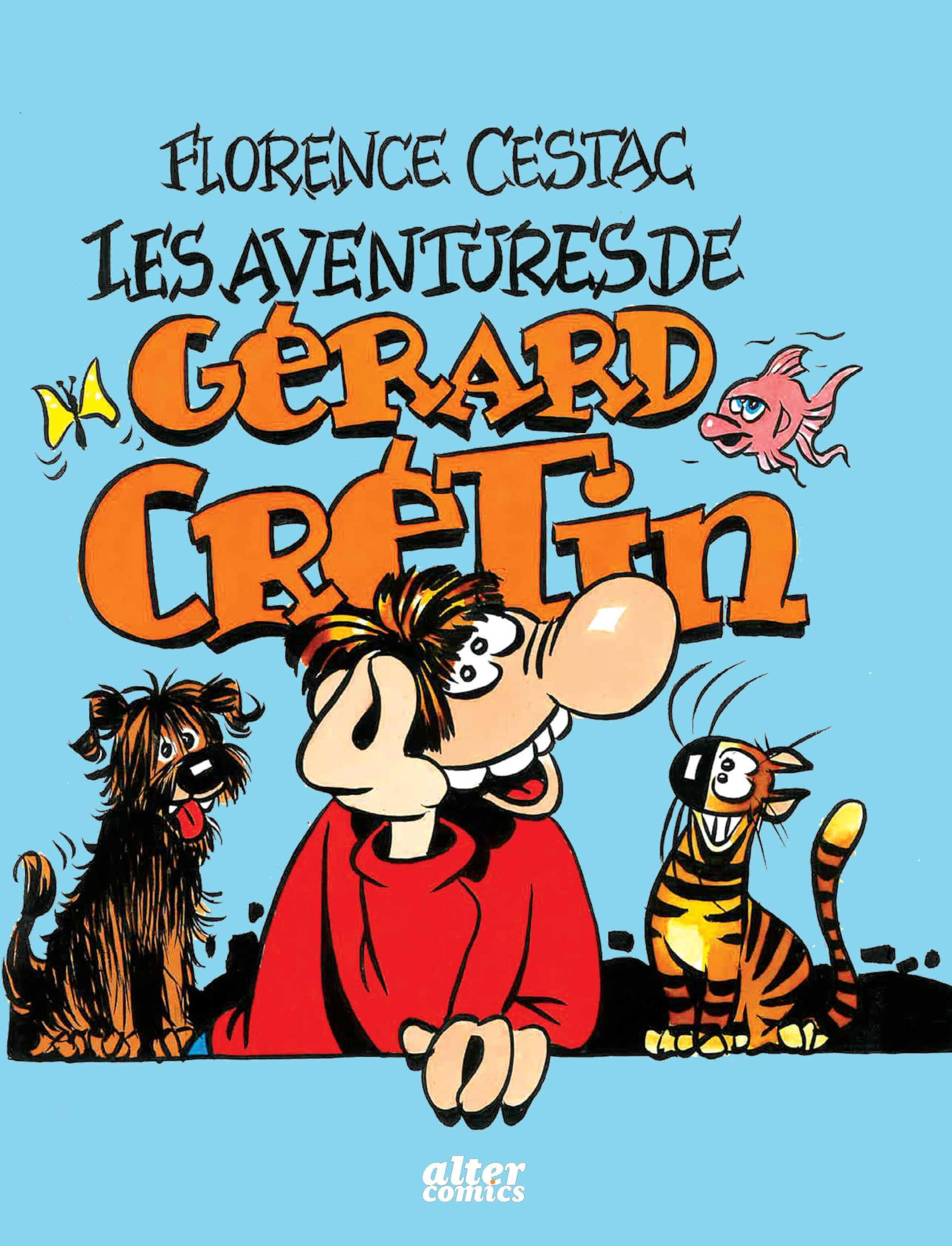 Les aventures de Gérard Crétin