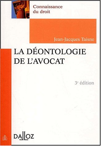 La déontologie de l'avocat