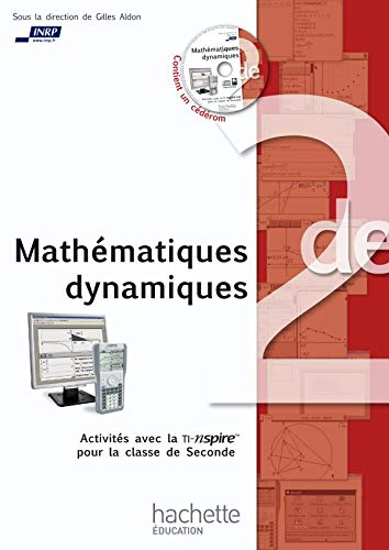 Mathématiques dynamiques : activités avec la TI-nspire pour la classe de seconde