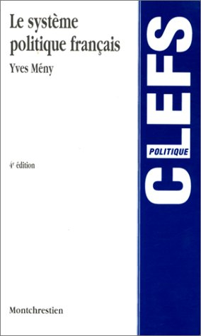 le système politique français, 4e édition, 1999
