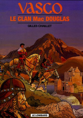 Vasco. Vol. 21. Le clan Mac Douglas