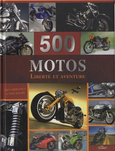500 motos, liberté et aventure : des origines à nos jours