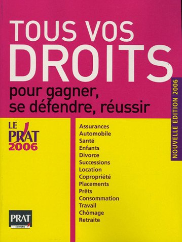 tous vos droits : pour gagner, se défendre, réussir