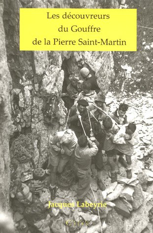 Les découvreurs du gouffre de la Pierre Saint-Martin
