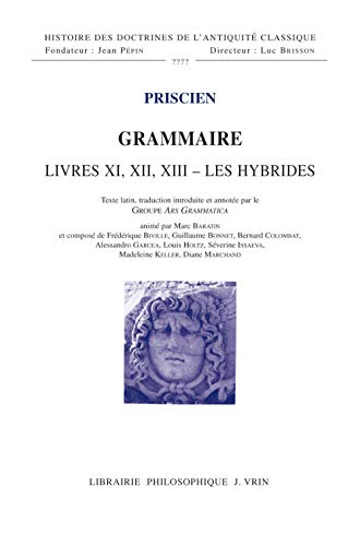 Grammaire: Livres XI - XII - XIII Les hybrides (participe, pronom)