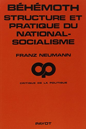 Béhémoth : structure et pratique du national-socialisme : 1933-1944