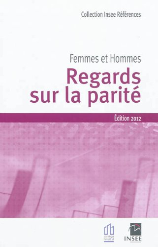 Regards sur la parité : femmes et hommes