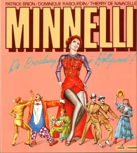 Vincente Minnelli, de Broadway à Hollywood