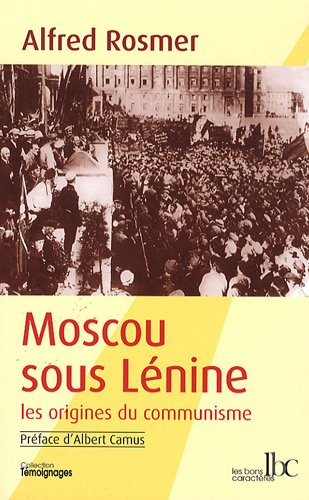 Moscou sous Lénine : les origines du communisme