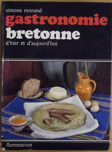 gastronomie bretonne d'hier et d'aujourd'hui