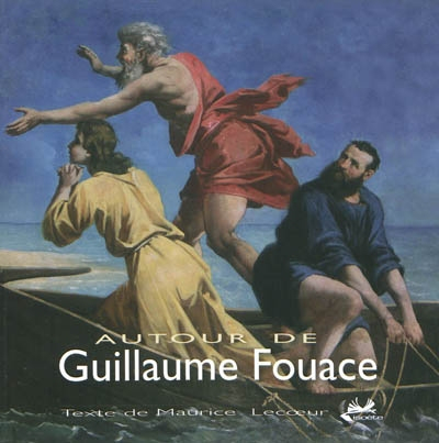 Autour de Guillaume Fouace : 1837-1895