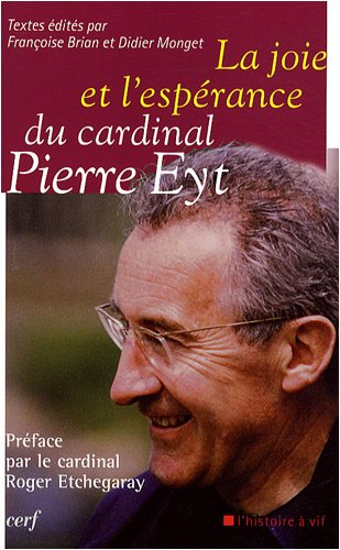 La joie et l'espérance du cardinal Pierre Eyt