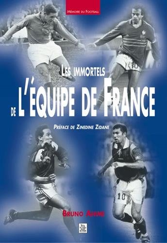 Les immortels de l'équipe de France