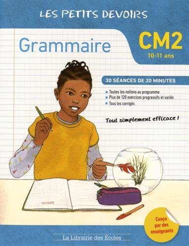 Grammaire CM2, 10-11 ans : 30 séances de 20 minutes