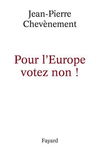 Pour l'Europe votez non !