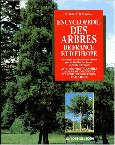 Encyclopédie des arbres de France et d'Europe