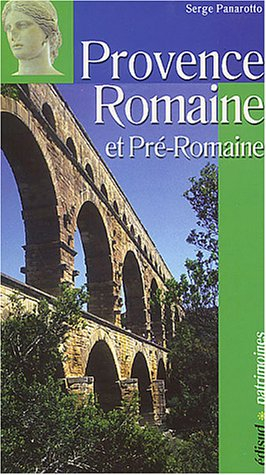 La Provence romaine et pré-romaine