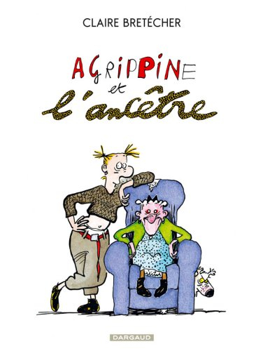 Agrippine. Vol. 5. Agrippine et l'ancêtre