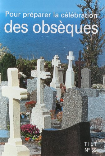 Pour préparer la célébration des obsèques