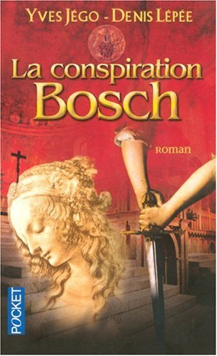 La conspiration Bosch
