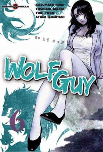 Wolf Guy. Vol. 6