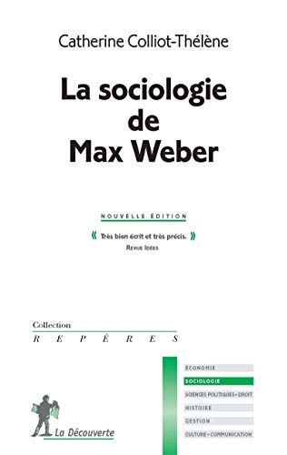 La sociologie de Max Weber