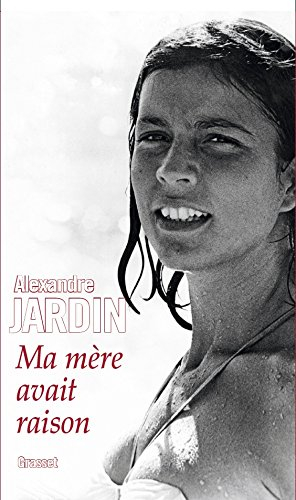 Ma mère avait raison