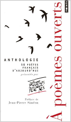 A poèmes ouverts : anthologie : 50 poètes français d'aujourd'hui. Aïe un poète !