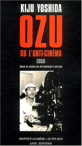 Ozu ou L'anti-cinéma