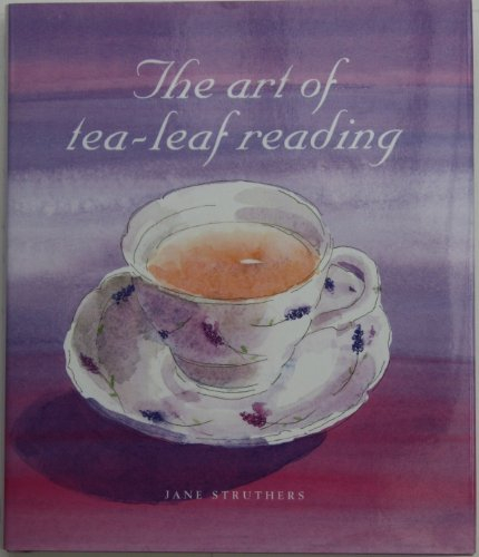 The Art of Tea-leaf Reading