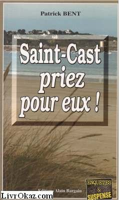 Saint-Cast priez pour eux
