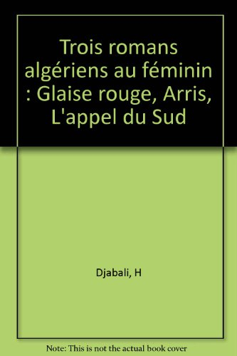 Trois romans algériens au féminin