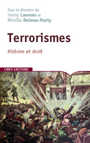 Terrorismes : histoire et droit