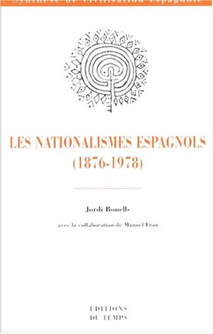 Introduction aux nationalismes en Espagne