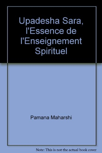 upadesha sara, l'essence de l'enseignement spirituel