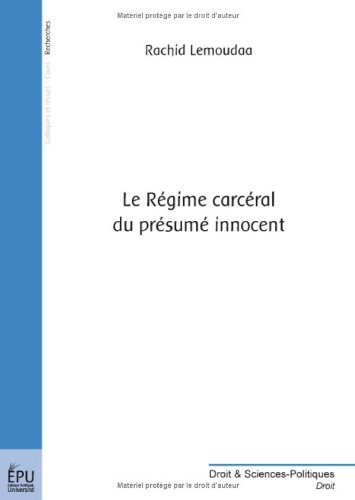 Le régime carcéral du présumé innocent