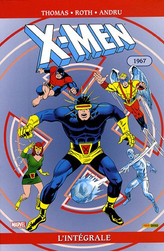 X-Men : l'intégrale. Vol. 17. 1967