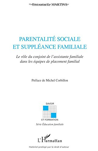 Parentalité sociale et suppléance familiale : le rôle du conjoint de l'assistante familiale dans les