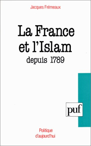 La France et l'islam depuis 1789