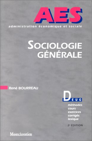 Sociologie générale : théorie (Tocqueville, Durkheim, Weber, Marx), empirie (recherche, socialisatio