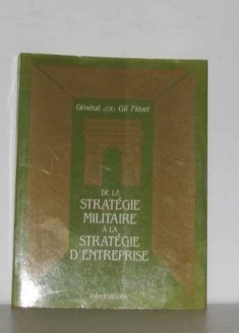 De la stratégie militaire à la stratégie d'entreprise