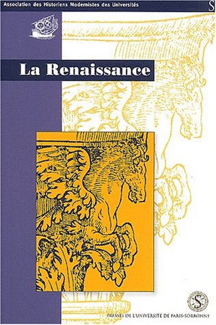 La Renaissance : actes du colloque de 2002