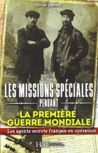 Les missions spéciales pendant la Première Guerre mondiale : des agents secrets français déposés par