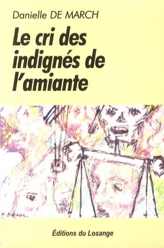 Le cri des indignés de l'amiante