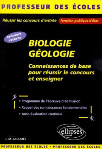 Biologie-géologie : connaissances de base pour réussir le concours et enseigner : professeur des éco