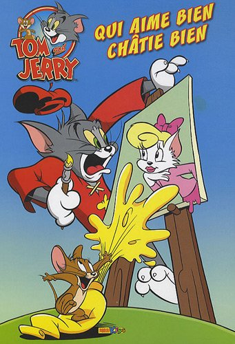 Tom et Jerry. Vol. 4. Qui aime bien châtie bien