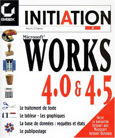 Initiation à Works 4.0 et 4.5