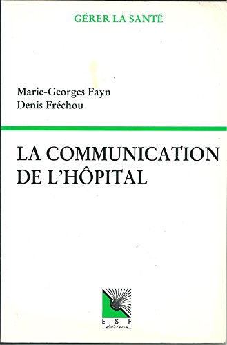 La Communication de l'hôpital