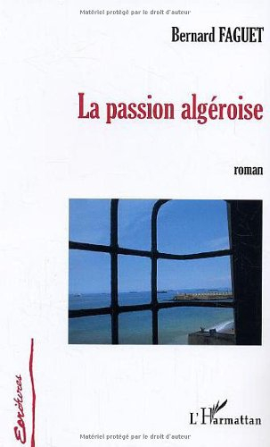 La passion algéroise